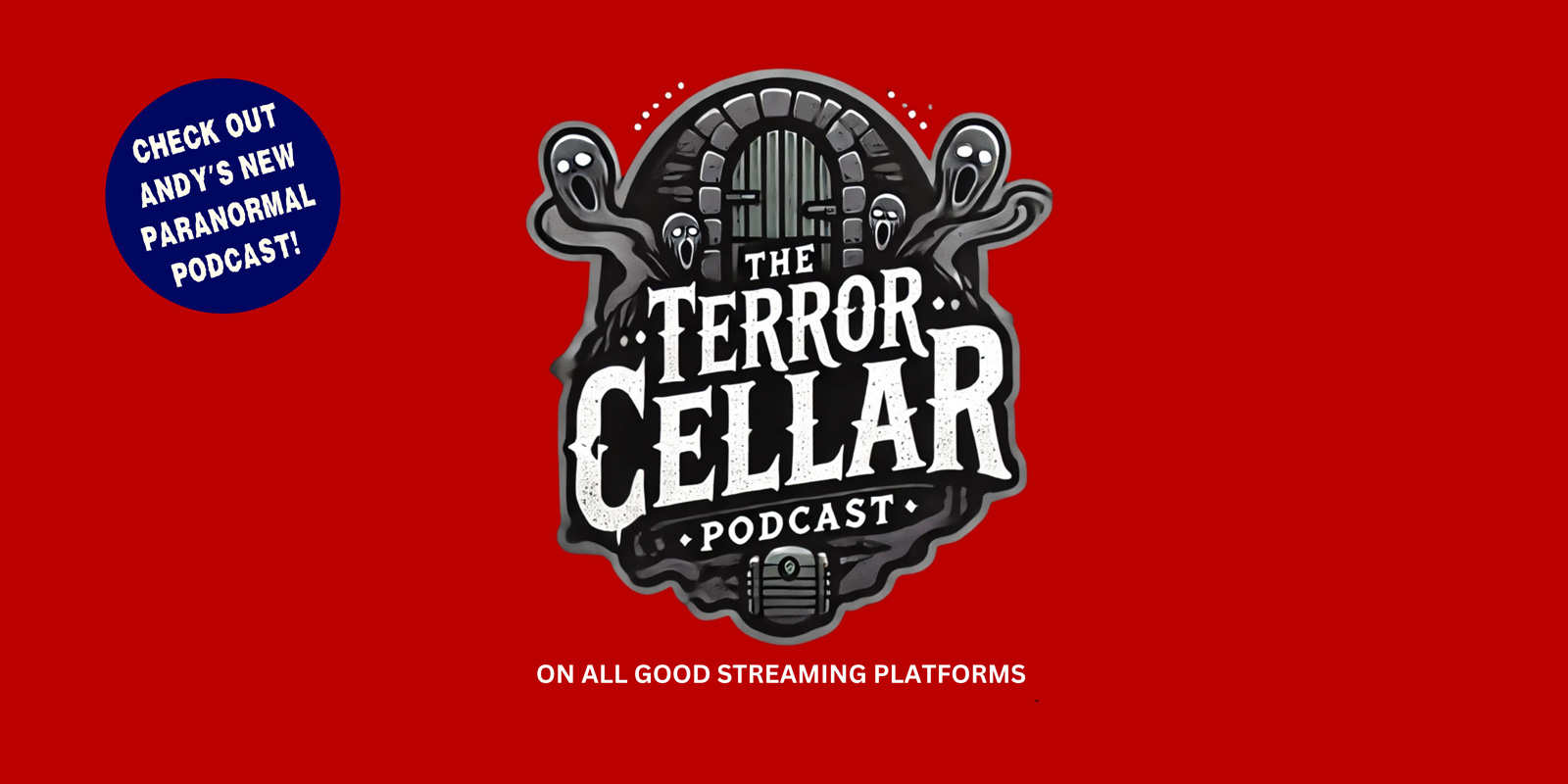 Andy Crofts - The Terror Cellar Podcast